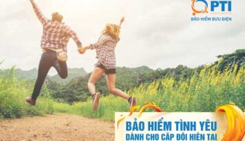 Bảo hiểm tình yêu PTI – Dành cho cặp đôi hiện đại